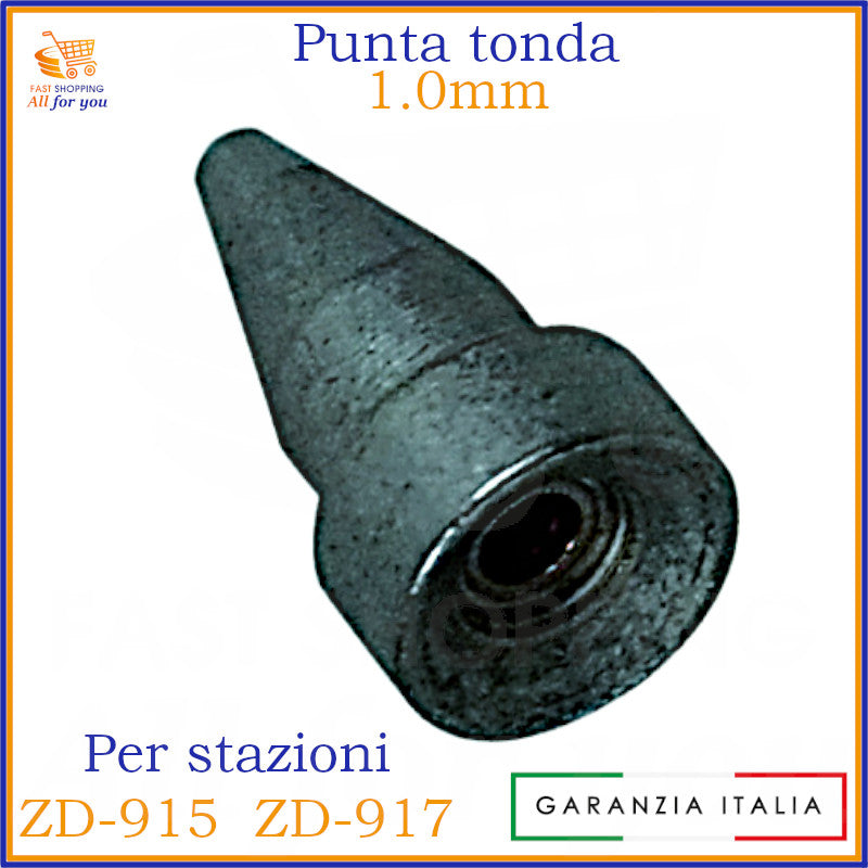 Punta dissaldante di ricambio tonda da 1.0mm di colore grigio scuro con l'estremità più chiara, compatibile con le stazioni ZD-915 e ZD-917. Mostra il logo 'FAST SHOPPING All for you' e l'etichetta 'GARANZIA ITALIA'.