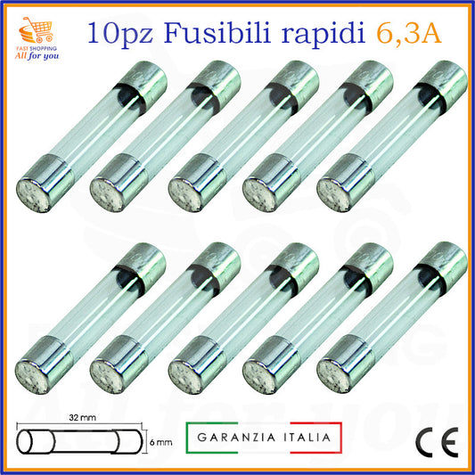 10 fusibili in vetro rapidi 6x32mm 6,3A 250V tipo F per protezione circuiti elettrici