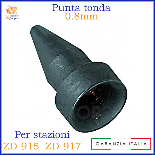 Punta dissaldante di ricambio tonda da 0.8mm di colore grigio scuro con l'estremità più chiara, compatibile con le stazioni ZD-915 e ZD-917. Mostra il logo 'FAST SHOPPING All for you' e l'etichetta 'GARANZIA ITALIA'.