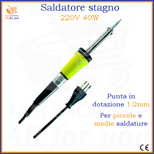 Saldatore a stagno 220V 40W di colore giallo e nero, con punta in dotazione da 1.2mm. Adatto per piccole e medie saldature. L'immagine include il logo 'FAST SHOPPING All for you' e il marchio CE.